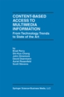 Image for Content-Based Access to Multimedia Information: From Technology Trends to State of the Art : SECS 503