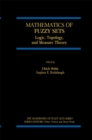 Image for Mathematics of Fuzzy Sets: Logic, Topology, and Measure Theory