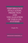 Image for Performance Evaluation, Prediction and Visualization of Parallel Systems