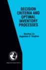 Image for Decision Criteria and Optimal Inventory Processes : 20
