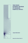 Image for Finite Element Method in Charged Particle Optics