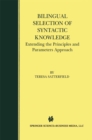 Image for Bilingual Selection of Syntactic Knowledge: Extending the Principles and Parameters Approach