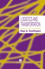 Image for Logistics and Transportation: Design and planning