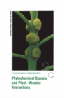 Image for Phytochemical Signals and Plant-Microbe Interactions : v.32