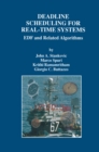 Image for Deadline Scheduling for Real-Time Systems: EDF and Related Algorithms : SECS 460