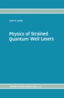 Image for Physics of Strained Quantum Well Lasers