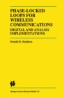 Image for Phase-Locked Loops for Wireless Communications: Digital and Analog Implementation