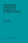 Image for Cryogenic Operation of Silicon Power Devices