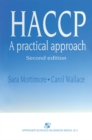 Image for HACCP: a practical approach : revisited with a view of food safety risk reduction