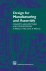 Image for Design for Manufacturing and Assembly: Concepts, architectures and implementation