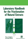 Image for Laboratory handbook for the fractionation of natural extracts