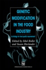 Image for Genetic Modification in the Food Industry: A Strategy for Food Quality Improvement