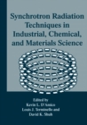 Image for Synchrotron Radiation Techniques in Industrial, Chemical, and Materials Science