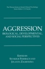 Image for Aggression: Biological, Developmental, and Social Perspectives