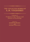 Image for Collected Works of L. S. Vygotsky: Problems of the Theory and History of Psychology