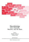 Image for Neurobiology: Ionic Channels, Neurons and the Brain