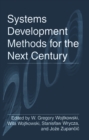 Image for Systems Development Methods for the Next Century