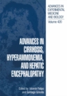 Image for Advances in Cirrhosis, Hyperammonemia, and Hepatic Encephalopathy : v. 420