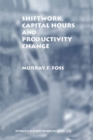 Image for Shiftwork, Capital Hours and Productivity Change