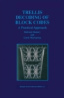 Image for Trellis Decoding of Block Codes: A Practical Approach