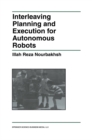 Image for Interleaving Planning and Execution for Autonomous Robots
