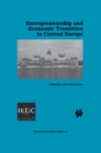 Image for Entrepreneurship and Economic Transition in Central Europe