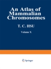 Image for Atlas of Mammalian Chromosomes: Volume 10