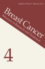 Image for Breast Cancer 4: Advances in Research and Treatment