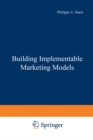 Image for Building Implementable Marketing Models