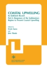 Image for Coastal Upwelling Its Sediment Record: Part A: Responses of the Sedimentary Regime to Present Coastal Upwelling