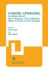 Image for Coastal Upwelling Its Sediment Record : Part A: Responses of the Sedimentary Regime to Present Coastal Upwelling
