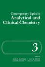 Image for Contemporary Topics in Analytical and Clinical Chemistry : Volume 3