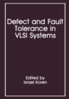 Image for Defect and Fault Tolerance in VLSI Systems: Volume 1