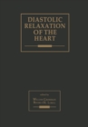 Image for Diastolic Relaxation of the Heart: Basic Research and Current Applications for Clinical Cardiology
