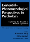 Image for Existential-Phenomenological Perspectives in Psychology: Exploring the Breadth of Human Experience