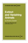 Image for Extinct and Vanishing Animals: A biology of extinction and survival