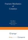 Image for Fracture Mechanics of Ceramics : Volume 8: Microstructure, Methods, Design, and Fatigue