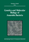 Image for Genetics and Molecular Biology of Anaerobic Bacteria