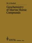 Image for Geochemistry of Marine Humic Compounds