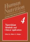 Image for Nutrition : Metabolic and Clinical Applications