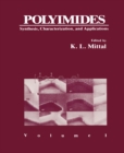 Image for Polyimides: Synthesis, Characterization, and Applications. Volume 1