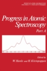 Image for Progress in Atomic Spectroscopy: Part A