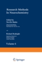 Image for Research Methods in Neurochemistry: Volume 6