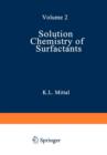 Image for Solution Chemistry of Surfactants : Volume 2