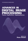 Image for Advances in Digital Image Processing: Theory, Application, Implementation