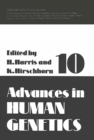 Image for Advances in Human Genetics 10