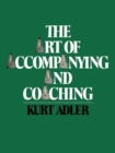 Image for Art of Accompanying and Coaching