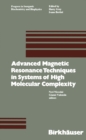Image for Advanced Magnetic Resonance Techniques in Systems of High Molecular Complexity.