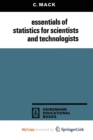 Image for Essentials of Statistics for Scientists and Technologists