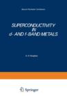 Image for Superconductivity in d- and f-Band Metals : Second Rochester Conference